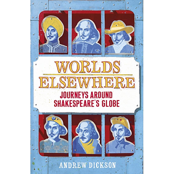 Worlds Elsewhere, Andrew Dickson