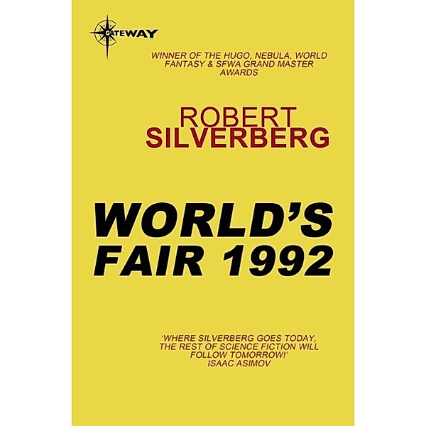 World's Fair 1992, Robert Silverberg