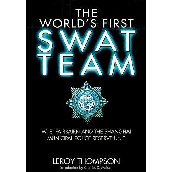 World's First SWAT Team, Leroy Thompson