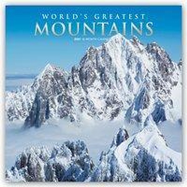 World's Greatest Mountains - Die höchsten Berge der Welt 2021 - 16-Monatskalender, BrownTrout Publisher