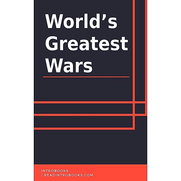 World's Greatest Wars, IntroBooks Team