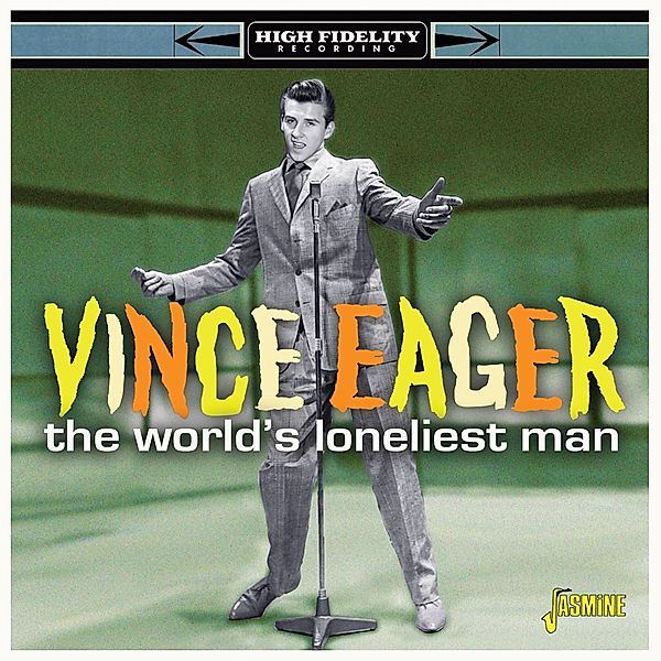 World'S Loneliest Man, Vince Eager