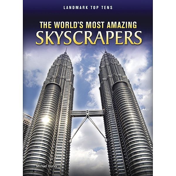 World's Most Amazing Skyscrapers, Michael Hurley