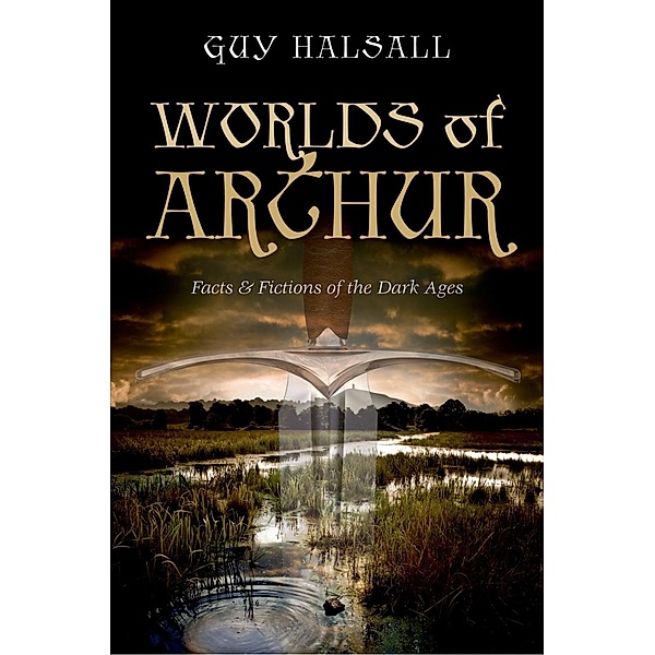 Worlds of Arthur, Guy Halsall