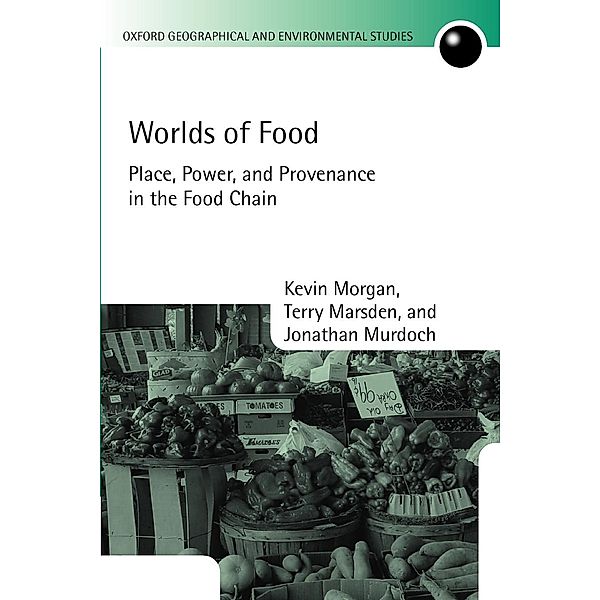 Worlds of Food, Kevin Morgan, Terry Marsden, Jonathan Murdoch