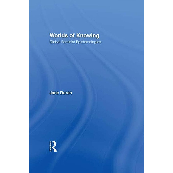 Worlds of Knowing, Jane Duran