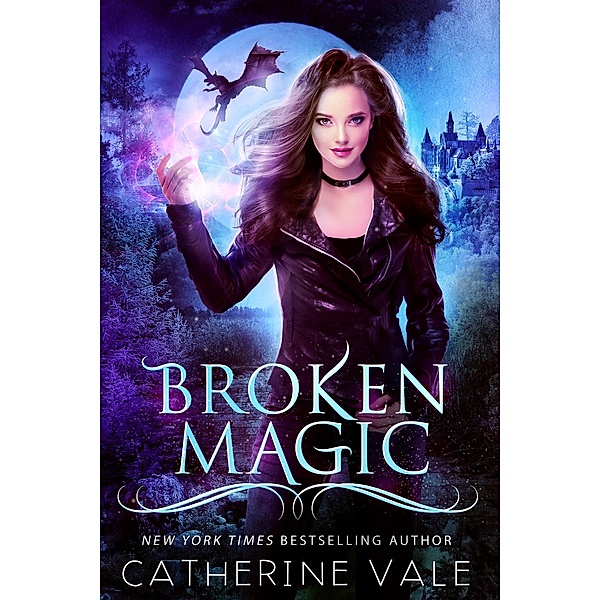 Worlds of Magic: Broken Magic (Worlds of Magic Book 1), Catherine Vale