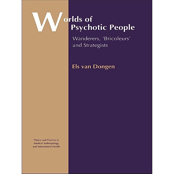 Worlds of Psychotic People, Els van Dongen