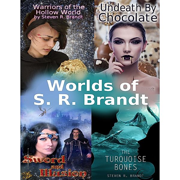 Worlds of S. R. Brandt, S. R. Brandt