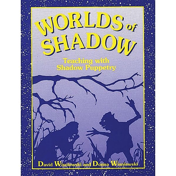 Worlds of Shadow, David Wisniewski