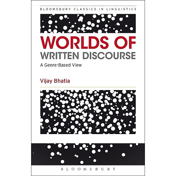 Worlds of Written Discourse, Vijay Bhatia