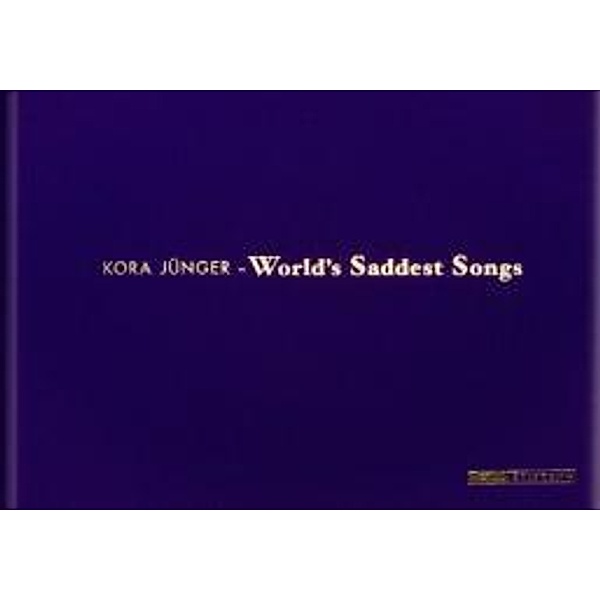 World's Saddest Songs, Kora Jünger