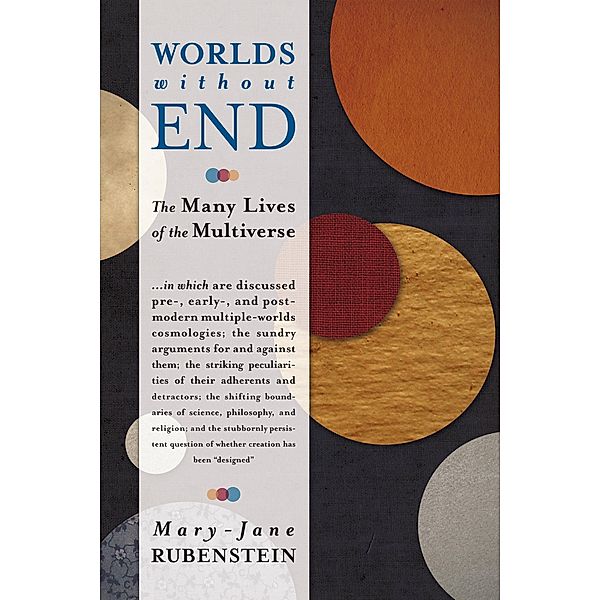 Worlds Without End, Mary-Jane Rubenstein