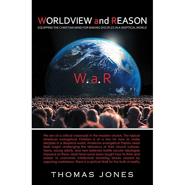 WORLDVIEW and REASON, Thomas Jones