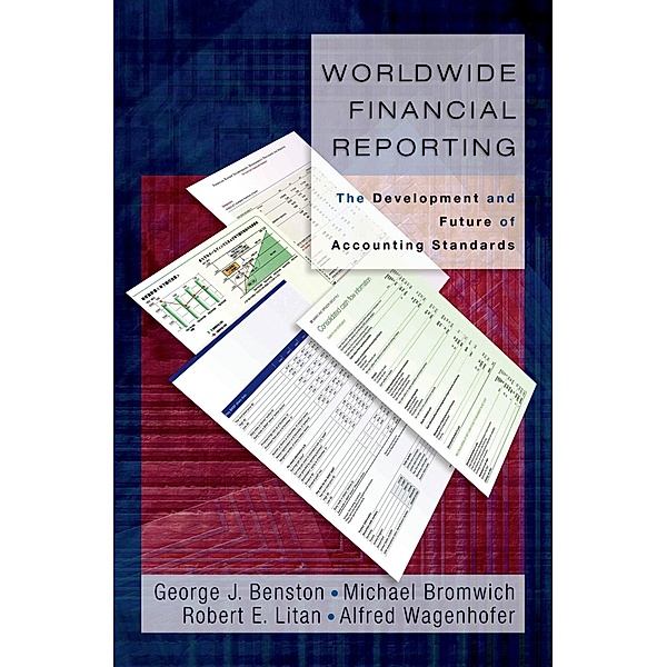 Worldwide Financial Reporting, George J. Benston, Michael Bromwich, Robert E. Litan, Alfred Wagenhofer