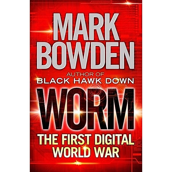 Worm, Mark Bowden