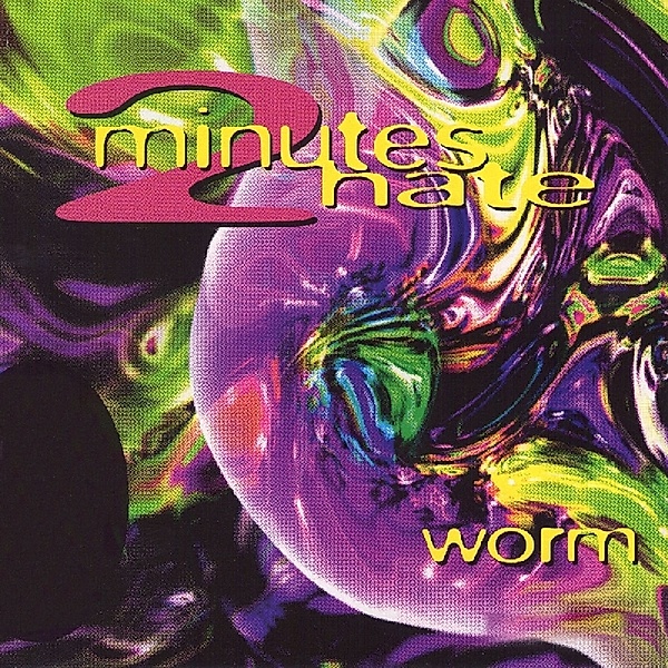 Worm, Two Minutes Hate