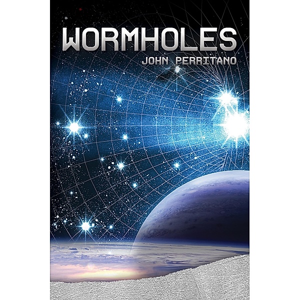 Wormholes, Perritano John Perritano