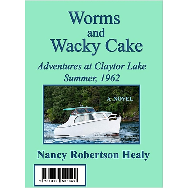 Worms and Wacky Cake, Nancy Healy