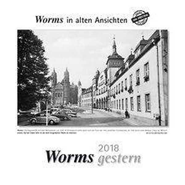 Worms gestern 2018