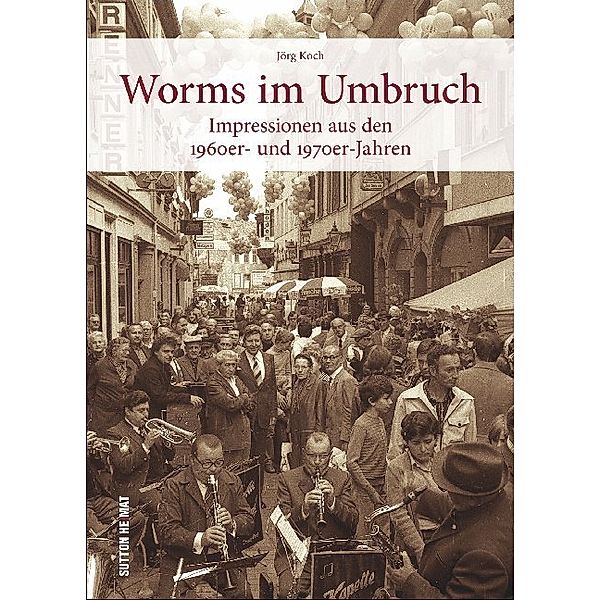 Worms im Umbruch, Jörg Koch