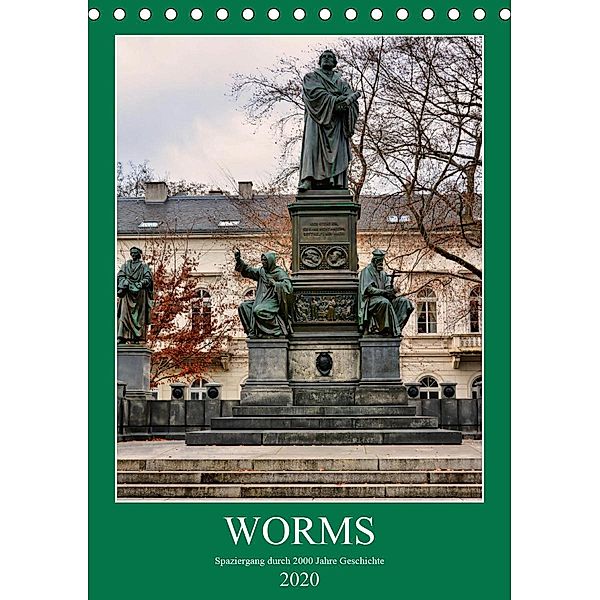 Worms - Spaziergang durch 2000 Jahre Geschichte (Tischkalender 2020 DIN A5 hoch), Thomas Bartruff
