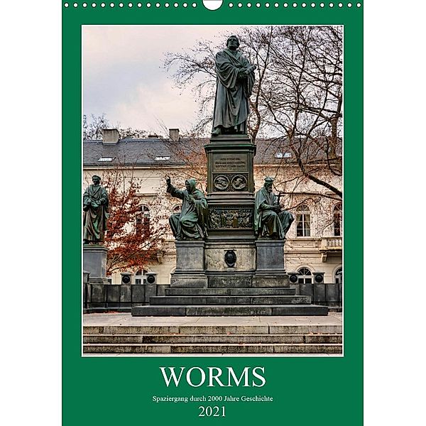 Worms - Spaziergang durch 2000 Jahre Geschichte (Wandkalender 2021 DIN A3 hoch), Thomas Bartruff