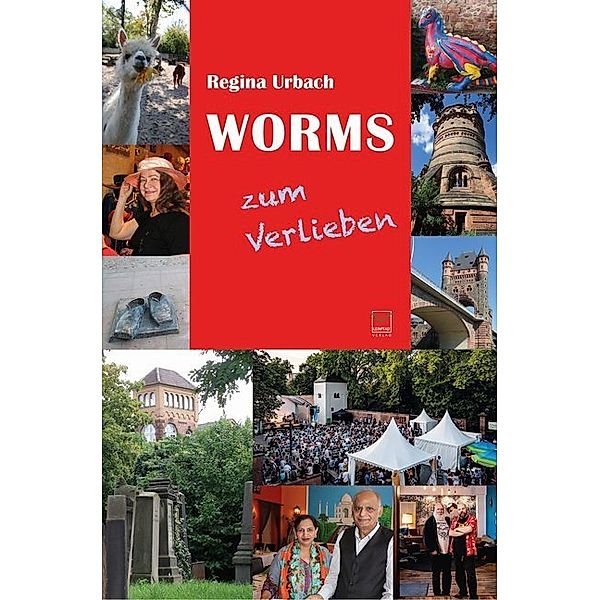 Worms zum Verlieben, Regina Urbach