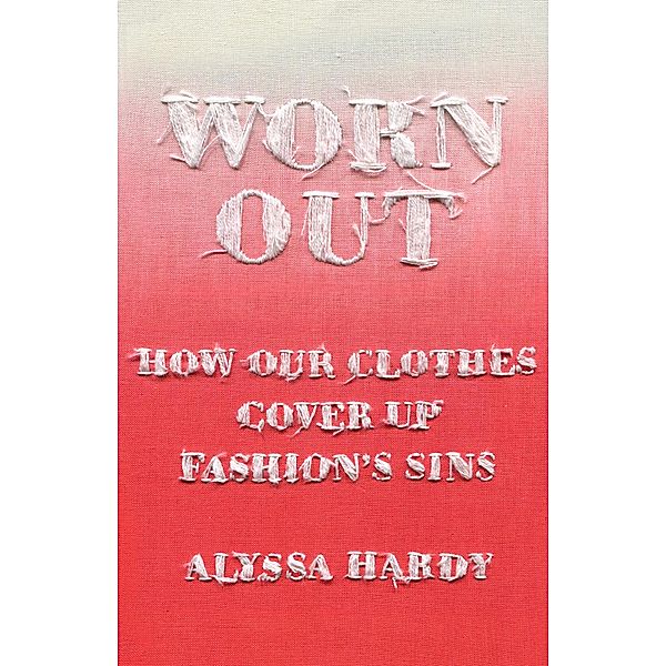 Worn Out, Alyssa Hardy