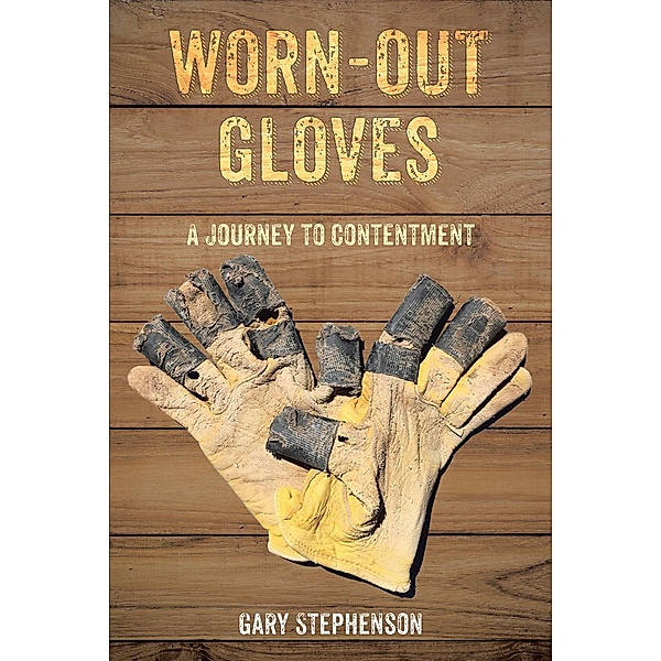 Worn-Out Gloves, Gary Stephenson