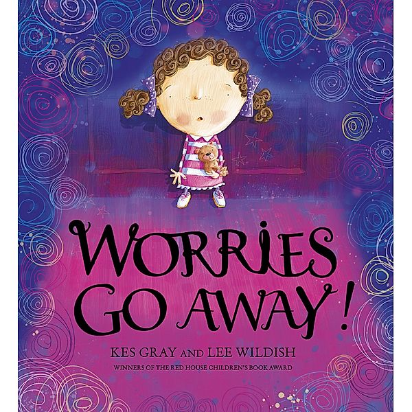 Worries Go Away!, Kes Gray