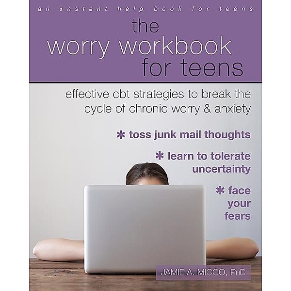 Worry Workbook for Teens, Jamie A. Micco