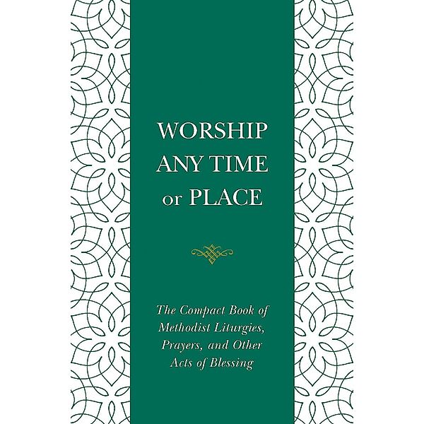 Worship Any Time or Place