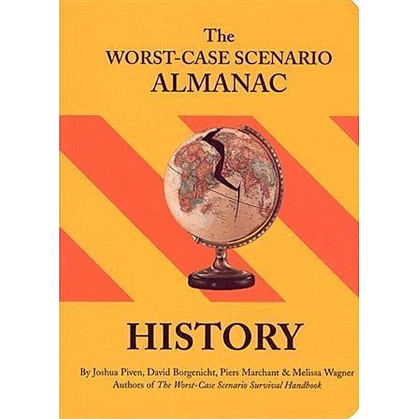 Worst-Case Scenario Almanac: History, Joshua Piven