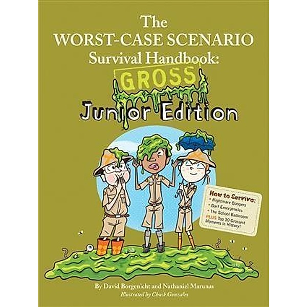 Worst-Case Scenario Survival Handbook: Gross, David Borgenicht
