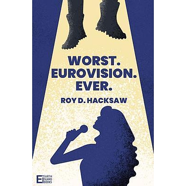 Worst. Eurovision. Ever., Roy Hacksaw