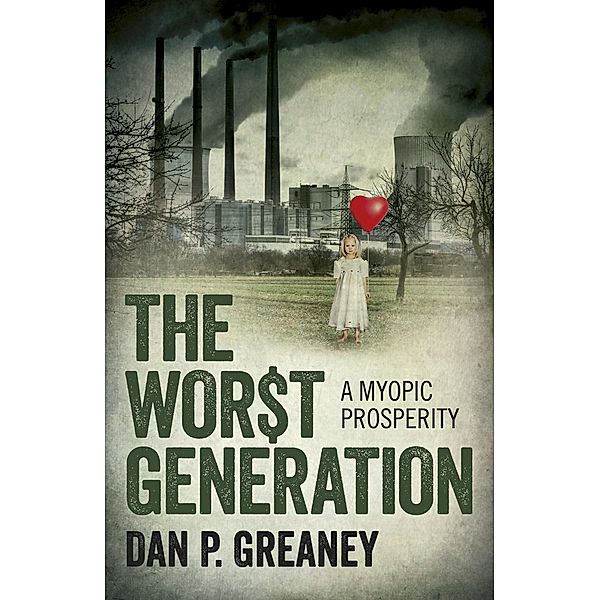 Worst Generation, Dan P. Greaney