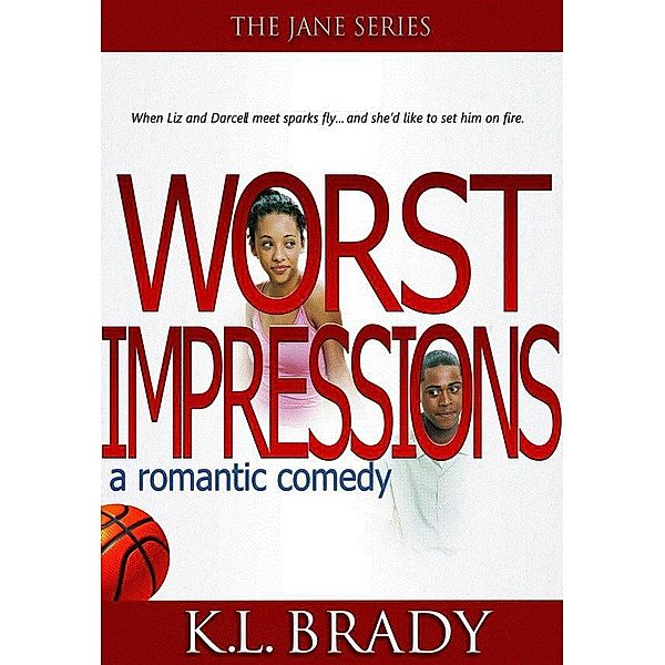 Worst Impressions, K. L. Brady