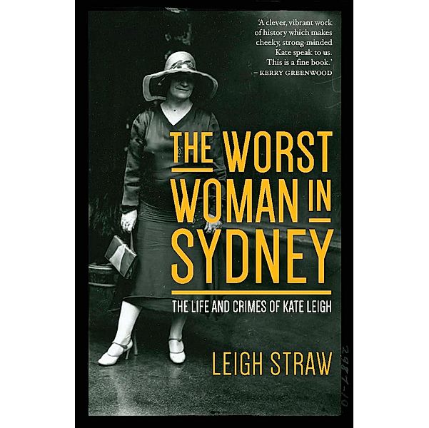 Worst Woman in Sydney, Leigh Straw