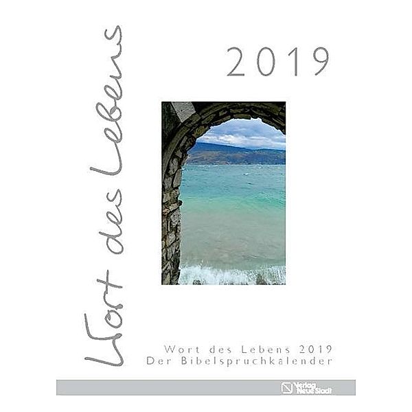 Wort des Lebens 2019 - Der Bibelspruchkalender