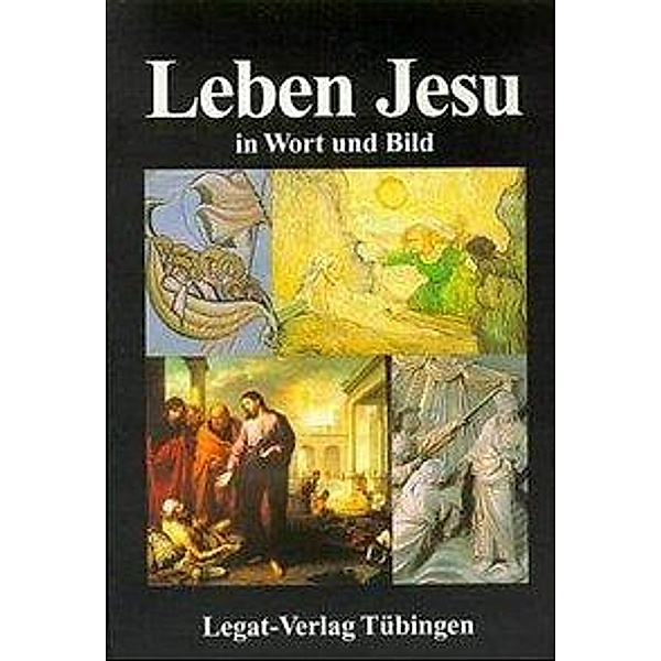 Wort und Bild Reihe / Leben Jesu in Wort und Bild, Jörg Neumann, Friederike Aßmus-Neumann, Erhard Gaß