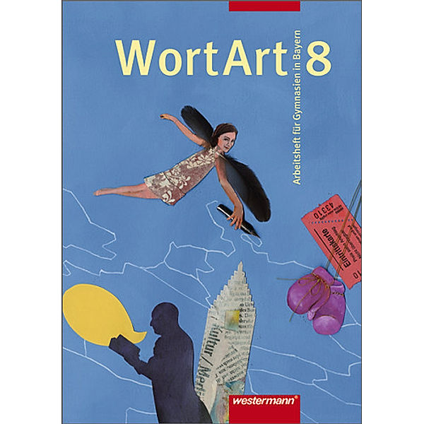 WortArt, Sprachbuch für Gymnasien in Bayern: 8. Jahrgangsstufe, Arbeitsheft