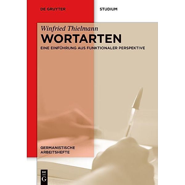 Wortarten / Germanistische Arbeitshefte Bd.49, Winfried Thielmann
