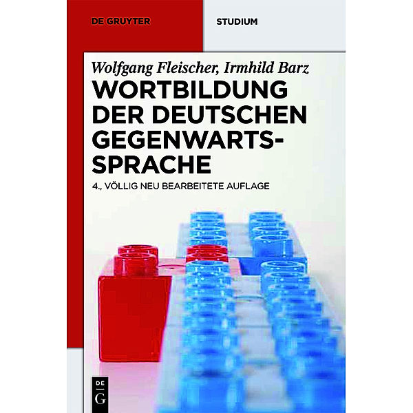 Wortbildung der deutschen Gegenwartssprache, Wolfgang Fleischer, Irmhild Barz