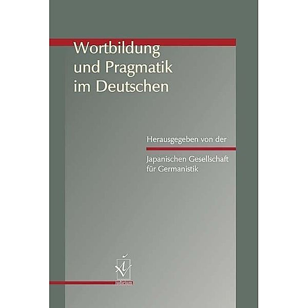 Wortbildung und Pragmatik im Deutschen