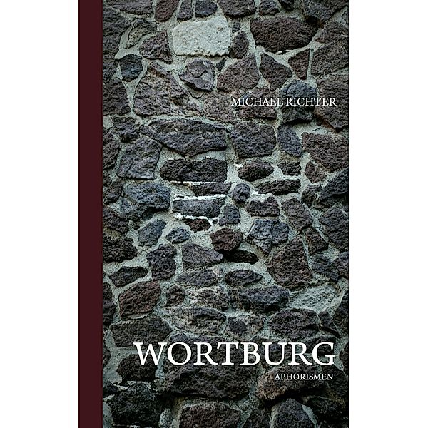 Wortburg, Michael Richter