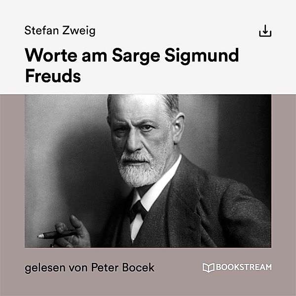 Worte am Sarge Sigmund Freuds, Stefan Zweig