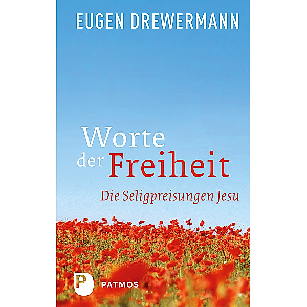 Worte der Freiheit, Eugen Drewermann