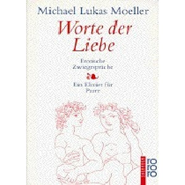 Worte der Liebe, Michael Lukas Moeller