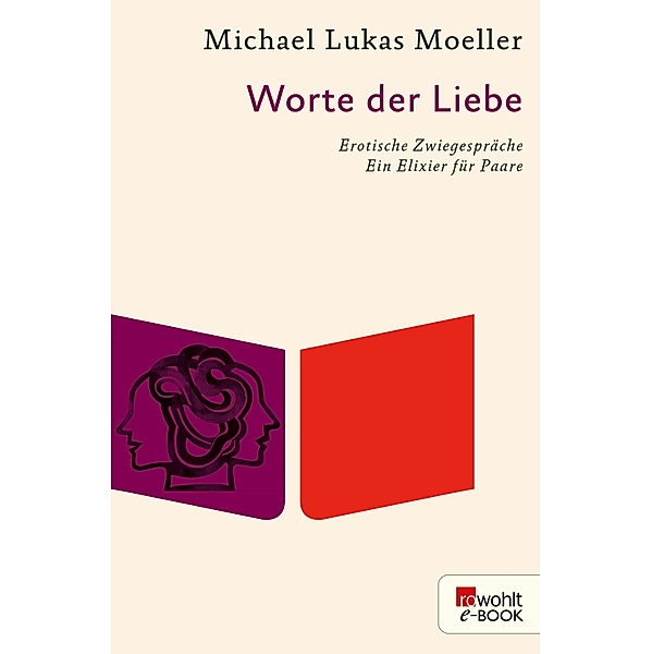 Worte der Liebe / Sachbuch, Michael Lukas Moeller